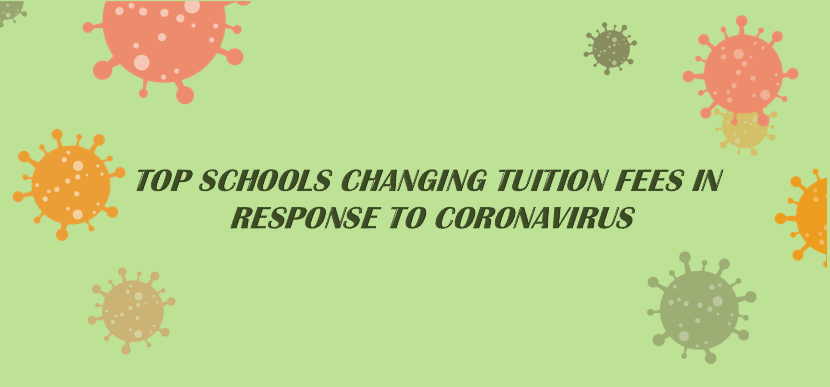 Top Schools Changing Tuition Fees In Response To Coronavirus